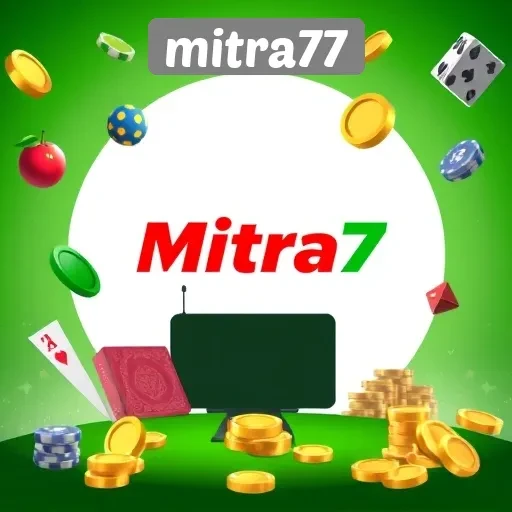Mitra77 Sebagai Pilihan Utama Pecinta Game Online